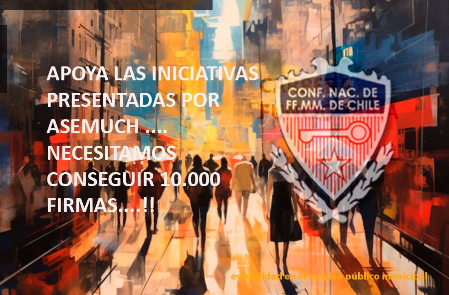 COMUNICADO ASEMUCH Nº15 «SOLICITAR APOYO A INICIATIVAS POPULAR DE NORMAS DE ASEMUCH»