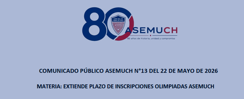 Comunicado Público ASEMUCH N°13 del 22-05-2026