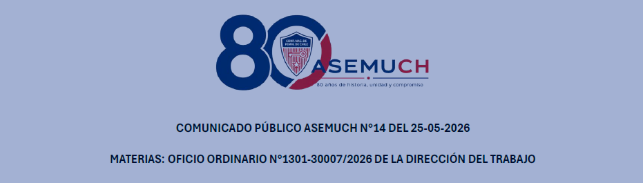 COMUNICADO PÚBLICO ASEMUCH N°14 DEL 25-05-2026