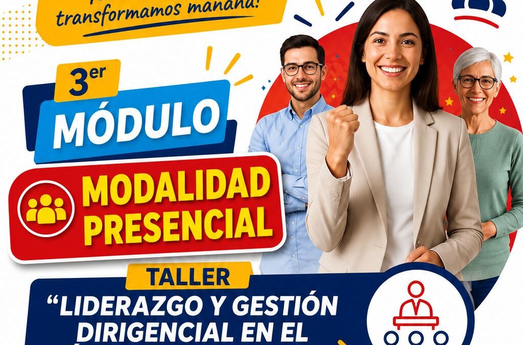 ASEMUCH anuncia el 3er módulo presencial de la Escuela Sindical Programa Lidera 2026