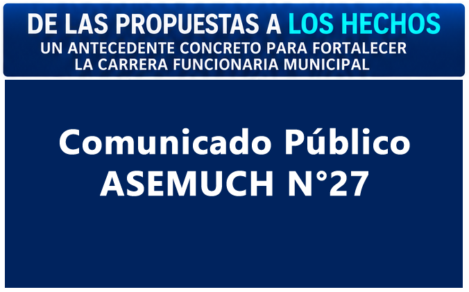 Comunicado Público ASEMUCH N°27 del 19-10-2026 (Carrera Funcionaria)